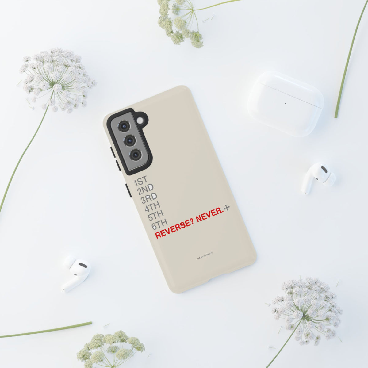 Reverse? Never. — Samsung Galaxy Tough Case