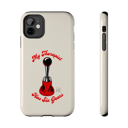 My Therapist Has Six Gears — iPhone Tough Case