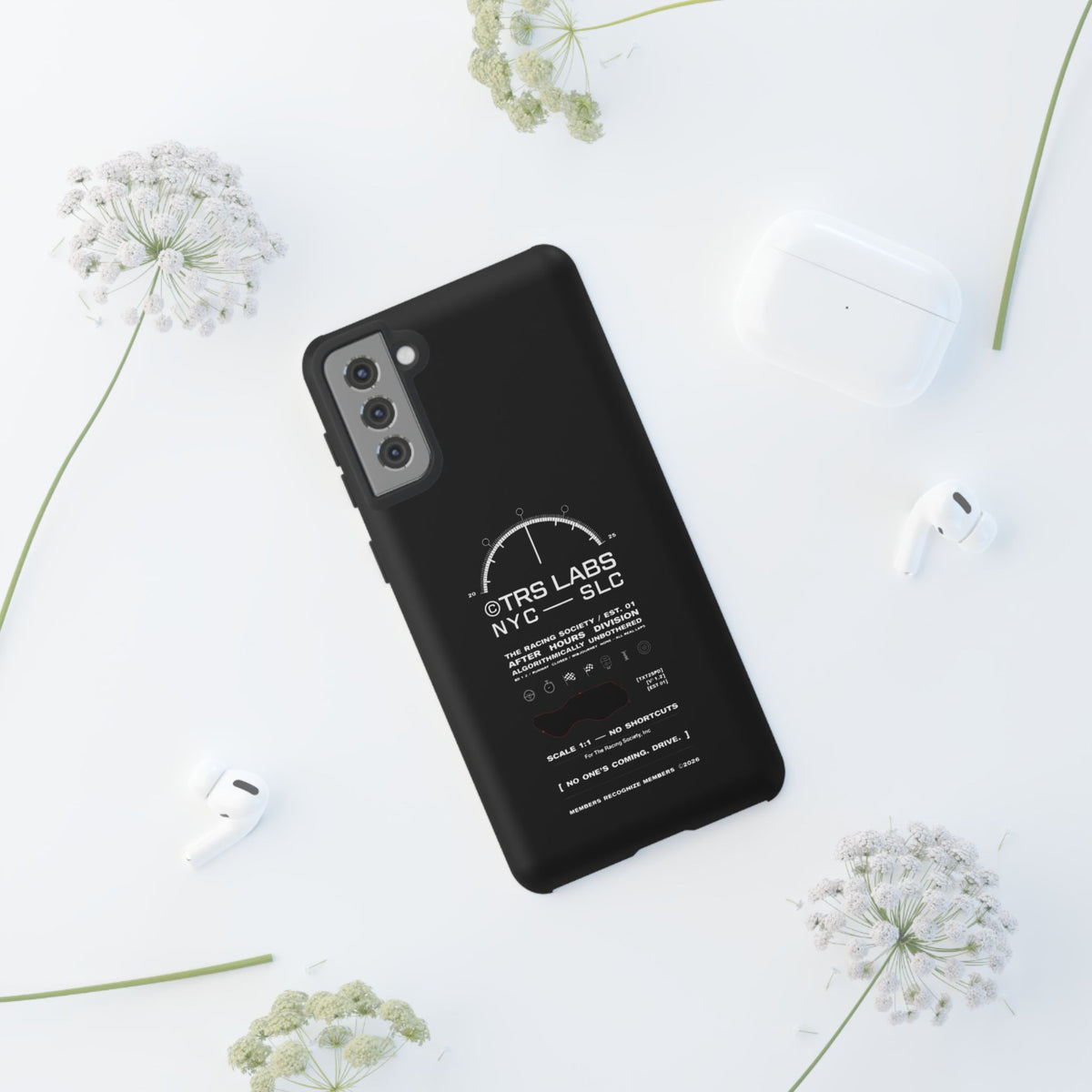 No One's Coming. Drive. — Samsung Galaxy Tough Case