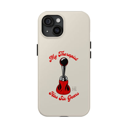 My Therapist Has Six Gears — iPhone Tough Case