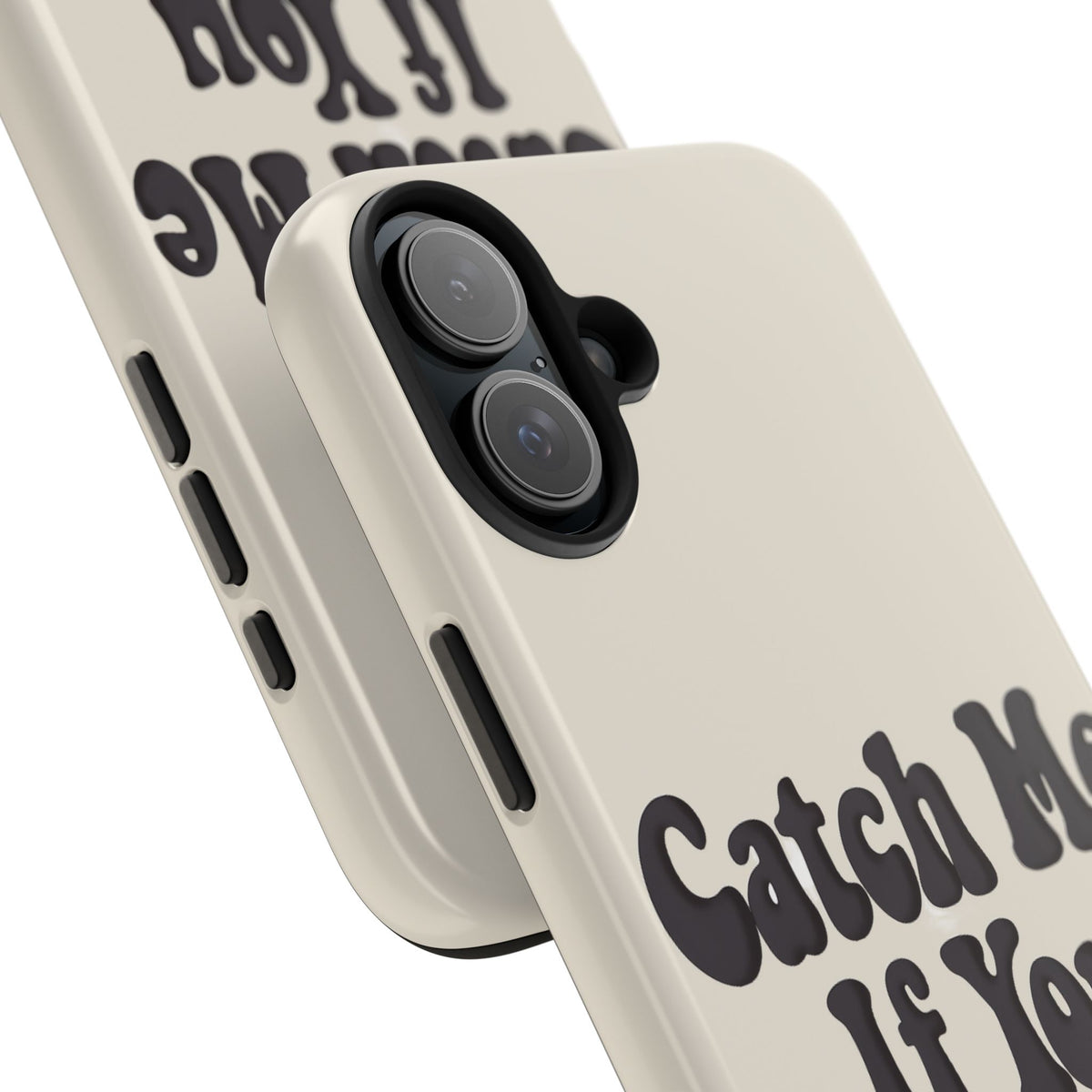 Catch Me If You Can — iPhone Tough Case