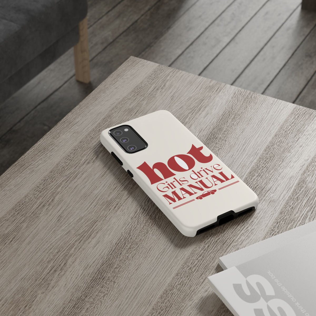 Hot Girls Drive Manual — Samsung Galaxy Tough Case