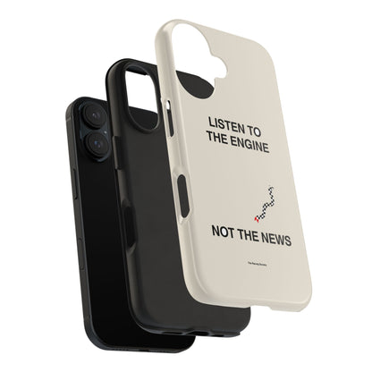 Listen To The Engine, Not The News — iPhone Tough Case