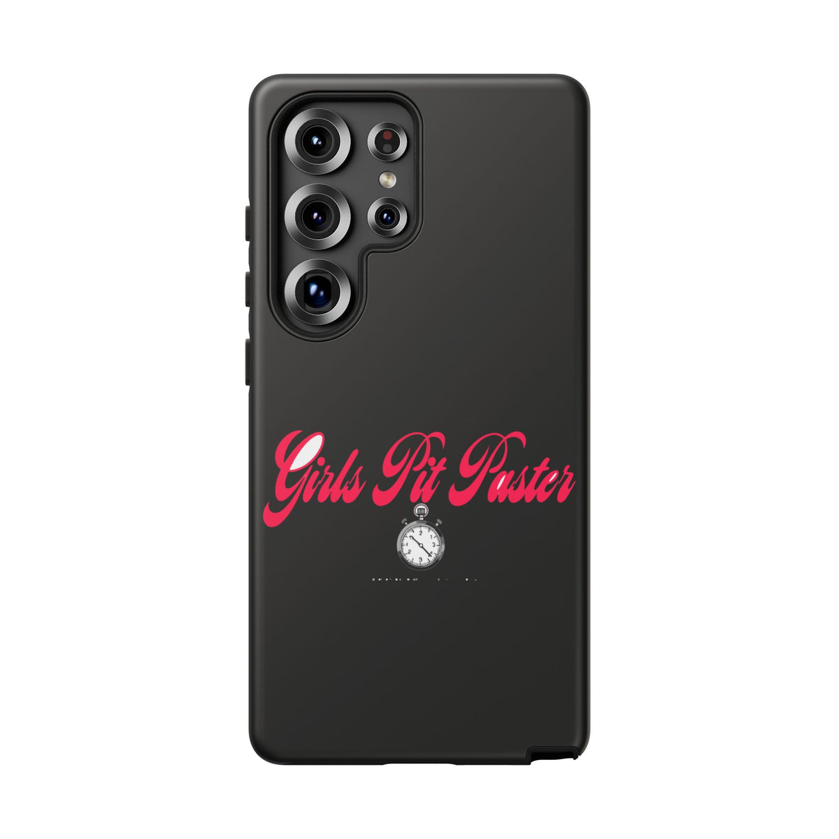 Girls Pit Faster Stopwatch — Samsung Galaxy Tough Case
