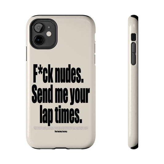 Send Me Your Lap Times — iPhone Tough Case