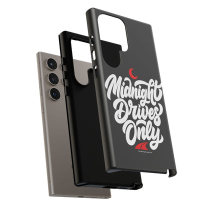 Midnight Drives Only — Samsung Galaxy Tough Case