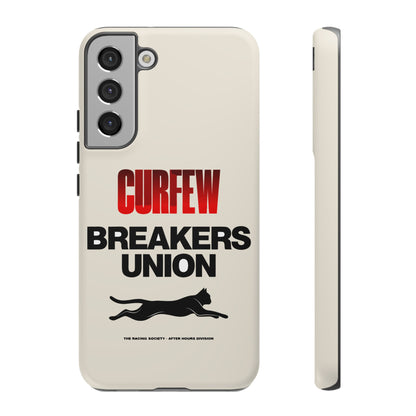 Curfew Breakers Union — Samsung Galaxy Tough Case