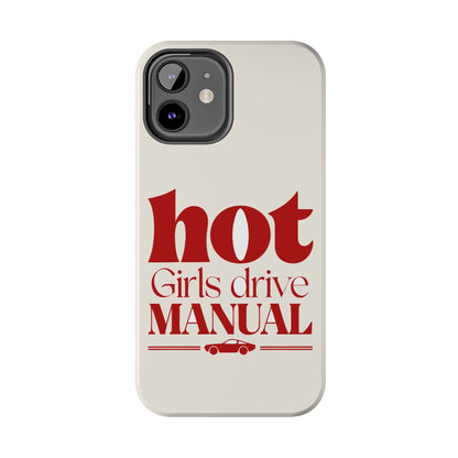Hot Girls Drive Manual — iPhone Tough Case