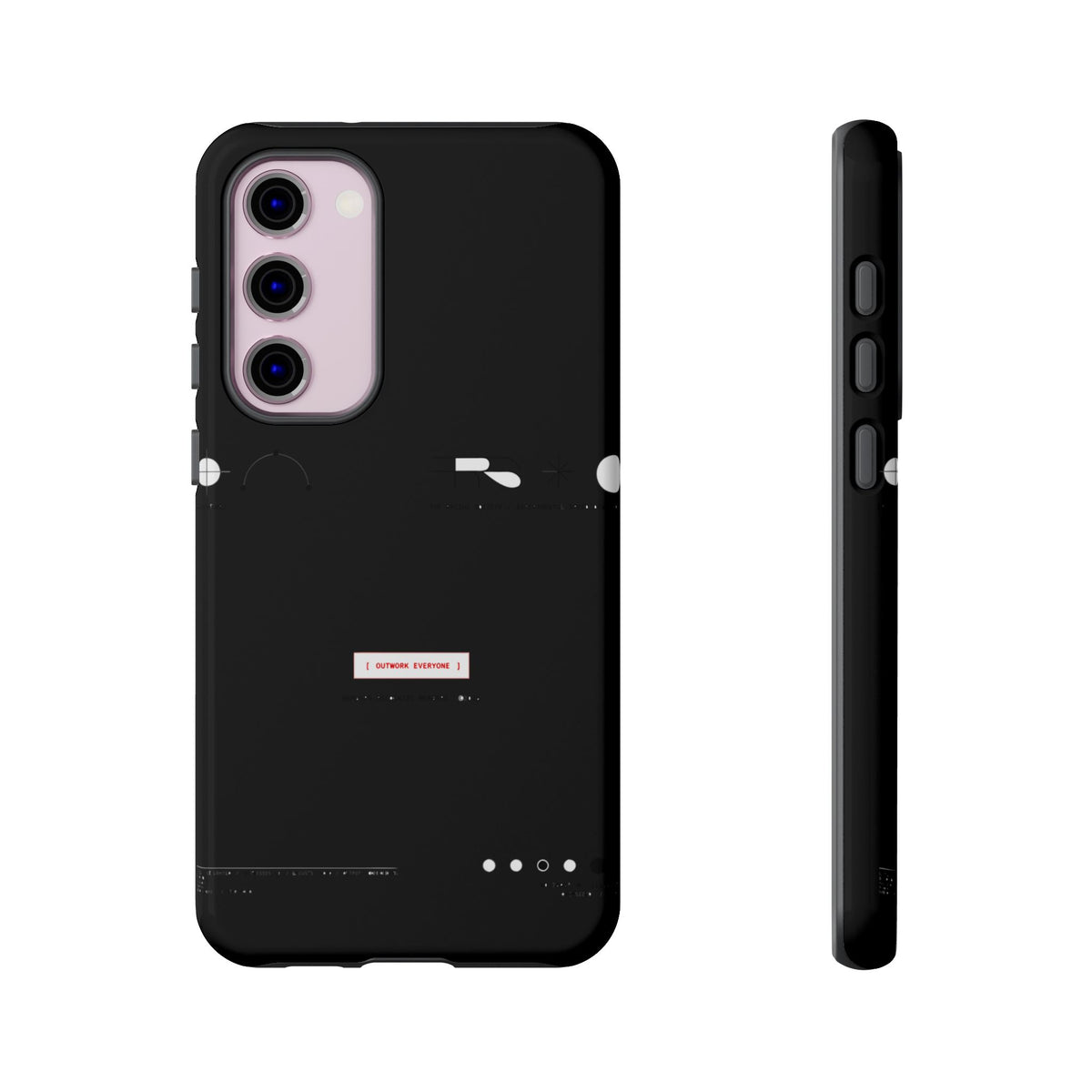 Outwork Everyone — Samsung Galaxy Tough Case