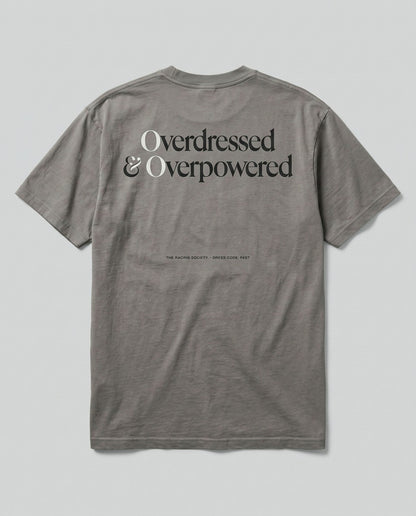 Overdressed & Overpowered — back flat, Faded Grey