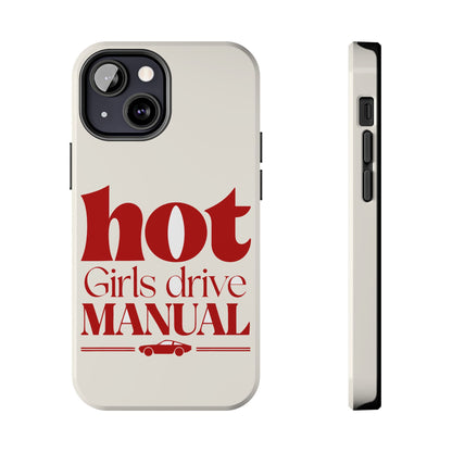 Hot Girls Drive Manual — iPhone Tough Case