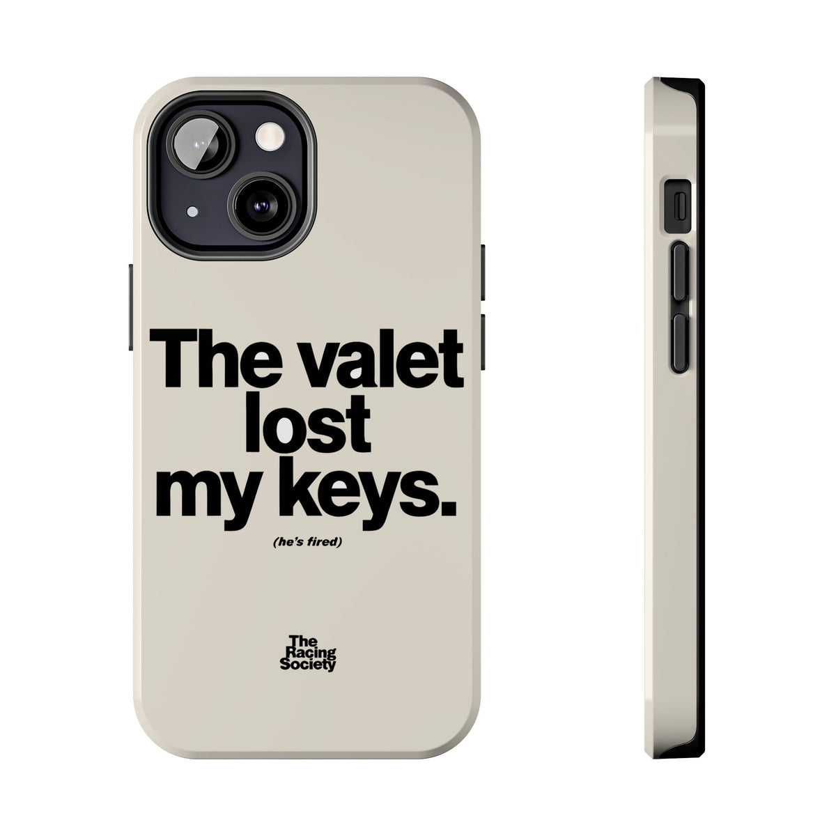 The Valet Lost My Keys — iPhone Tough Case