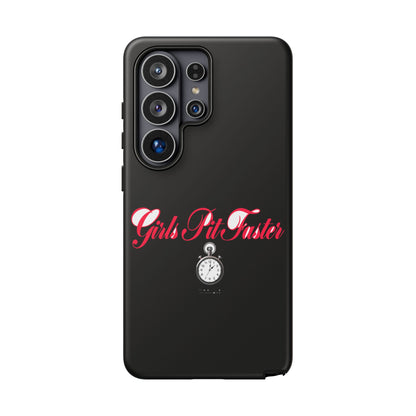 Girls Pit Faster — Samsung Galaxy Tough Case