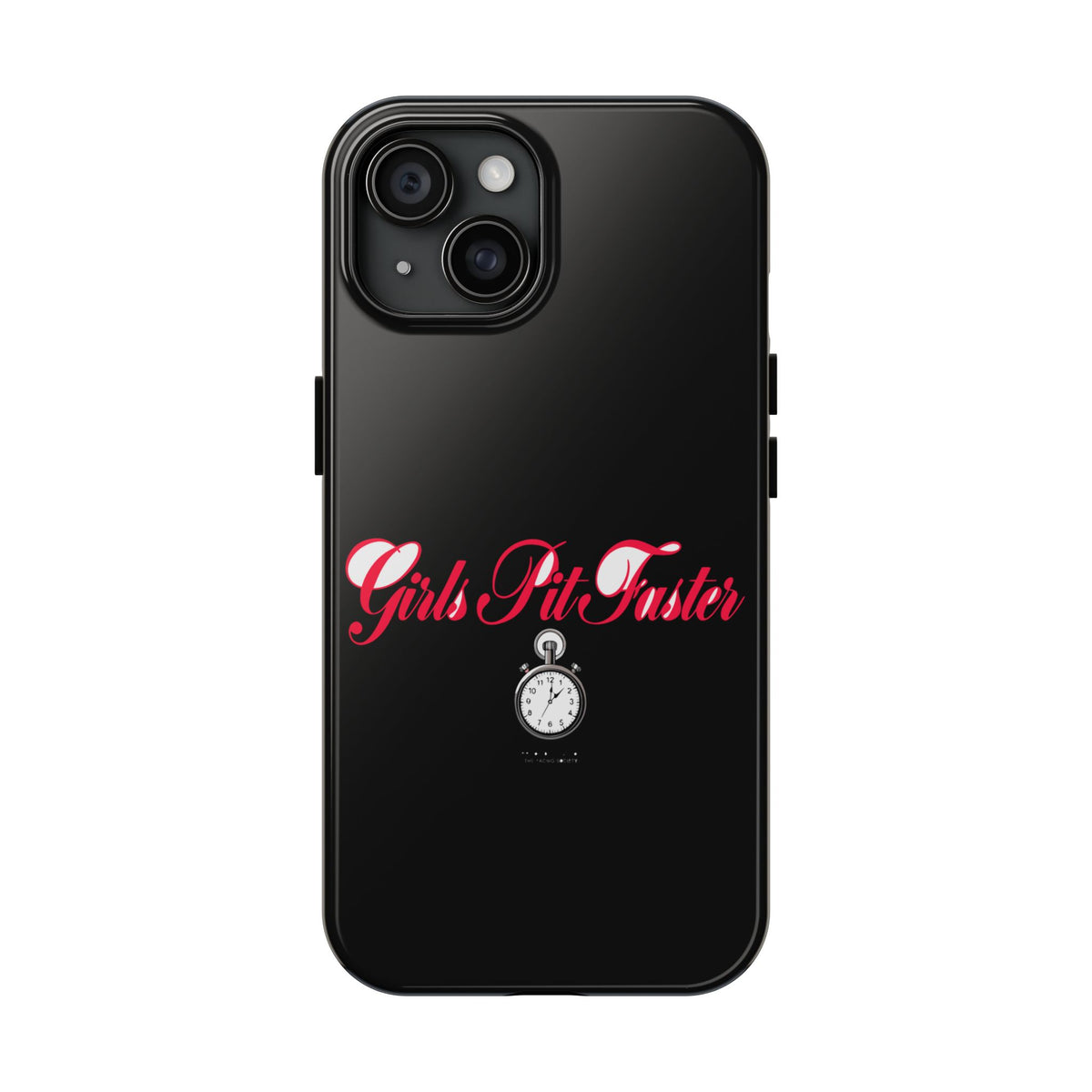 Girls Pit Faster — iPhone Tough Case