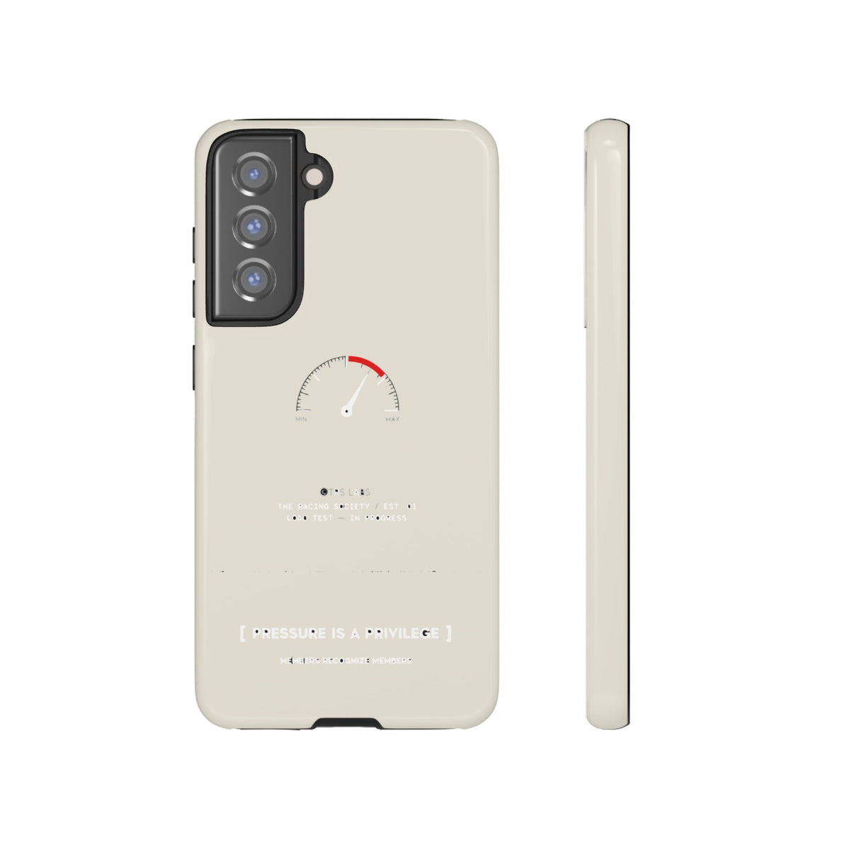 Pressure Is A Privilege — Samsung Galaxy Tough Case