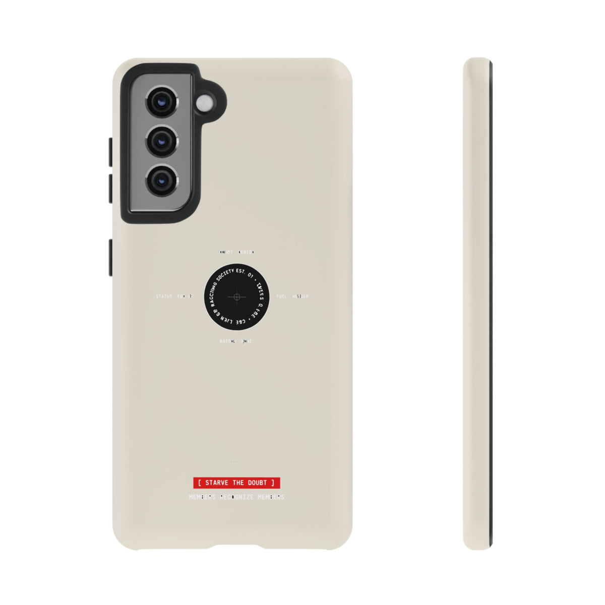 Starve The Doubt — Samsung Galaxy Tough Case