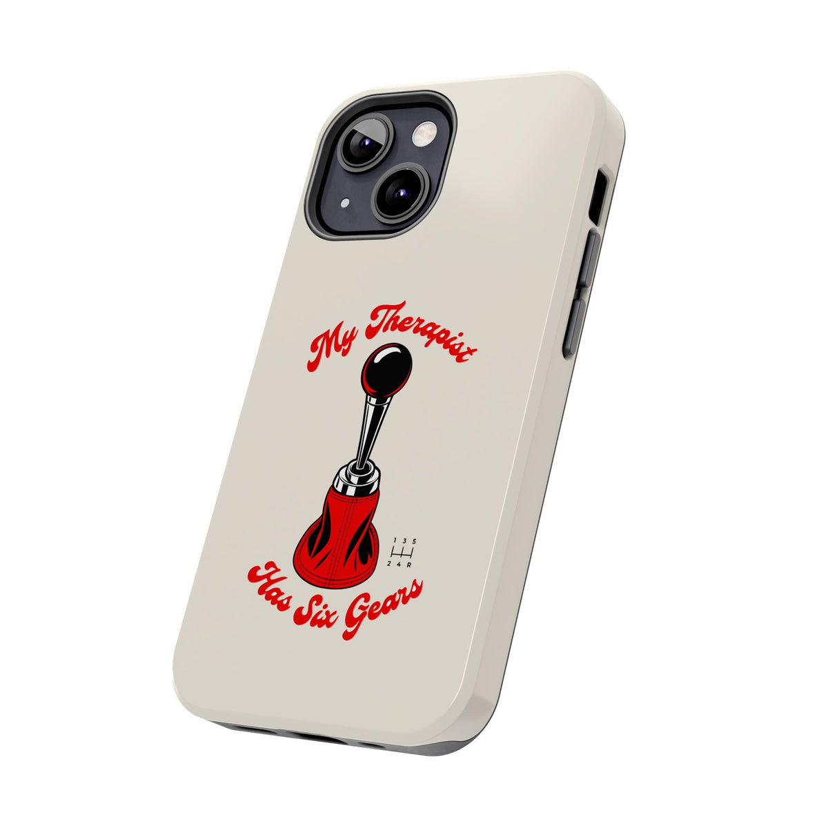 My Therapist Has Six Gears — iPhone Tough Case