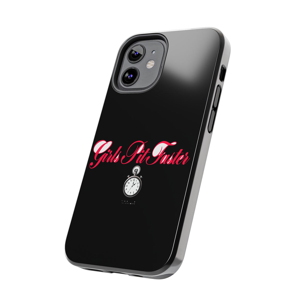 Girls Pit Faster — iPhone Tough Case