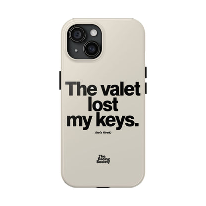 The Valet Lost My Keys — iPhone Tough Case