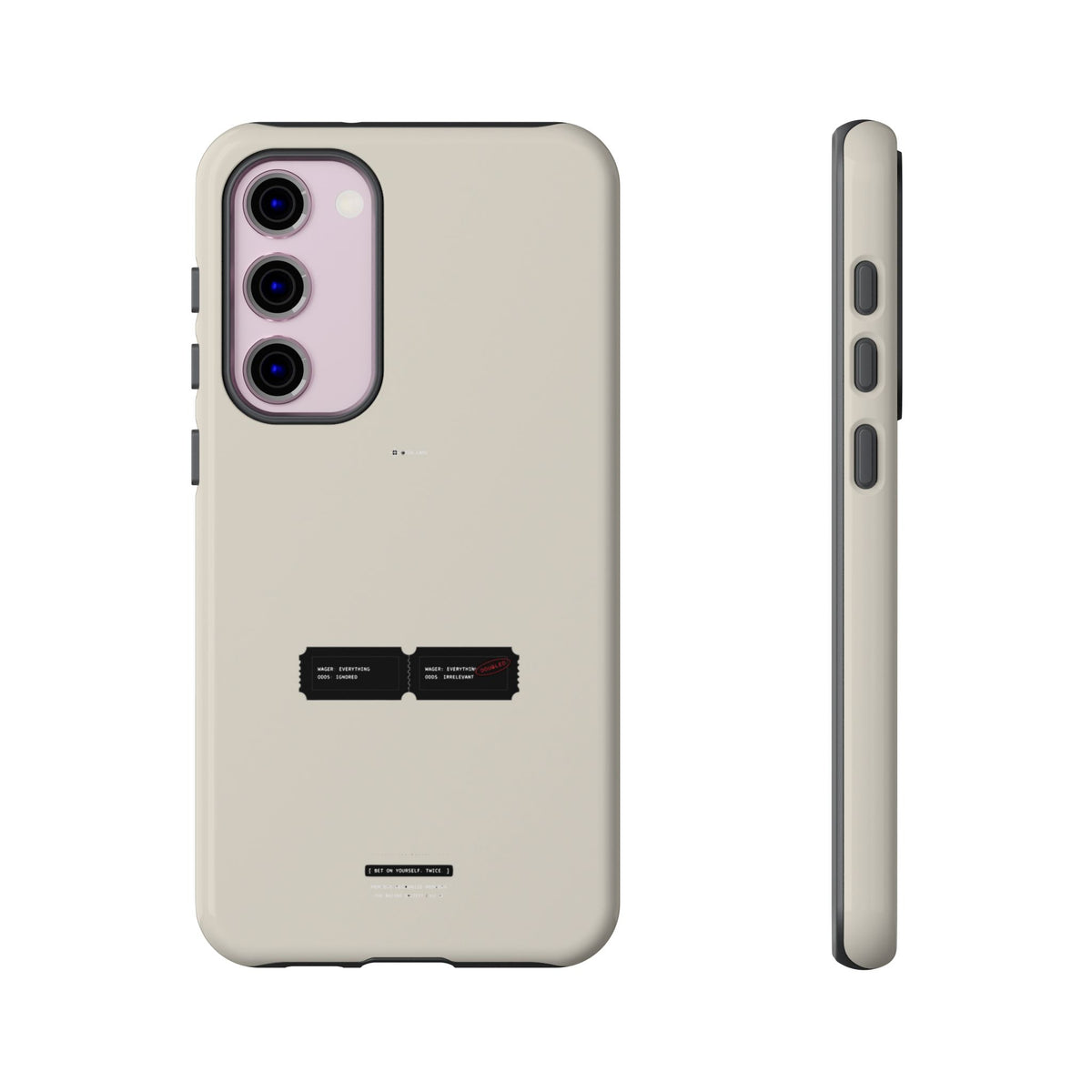 Bet On Yourself. Twice. — Samsung Galaxy Tough Case
