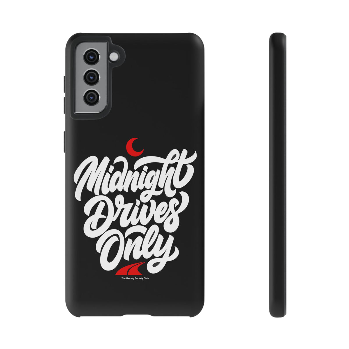 Midnight Drives Only — Samsung Galaxy Tough Case