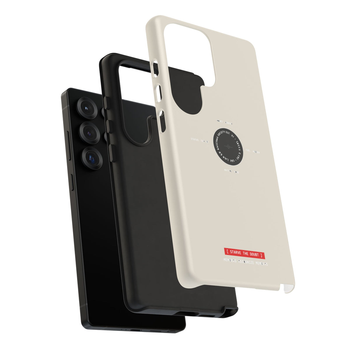Starve The Doubt — Samsung Galaxy Tough Case