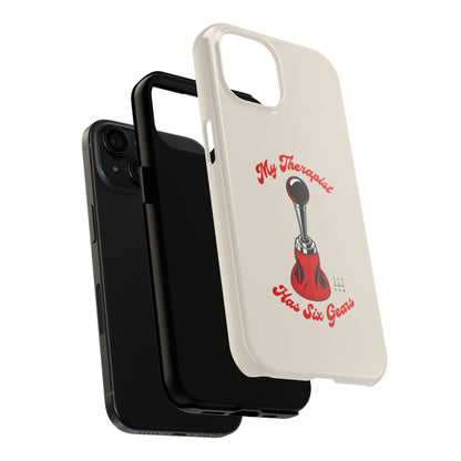 My Therapist Has Six Gears — iPhone Tough Case
