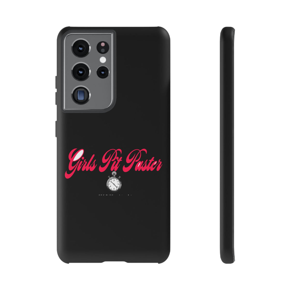 Girls Pit Faster Stopwatch — Samsung Galaxy Tough Case