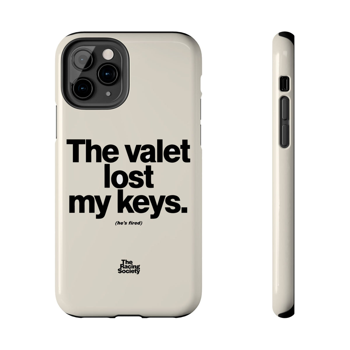 The Valet Lost My Keys — iPhone Tough Case