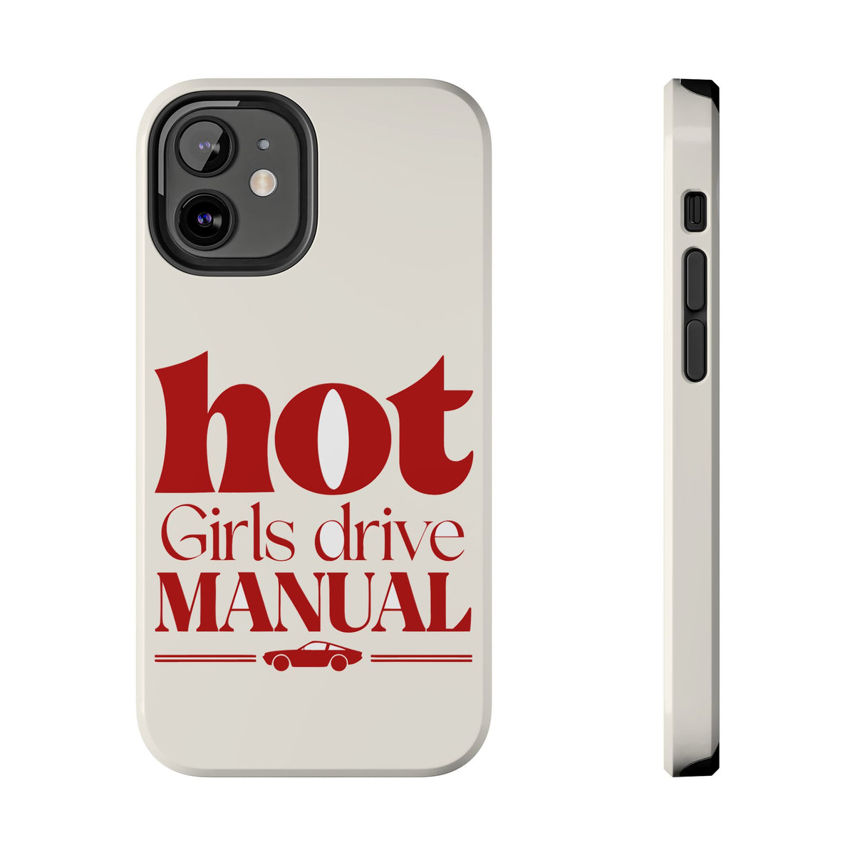 Hot Girls Drive Manual — iPhone Tough Case