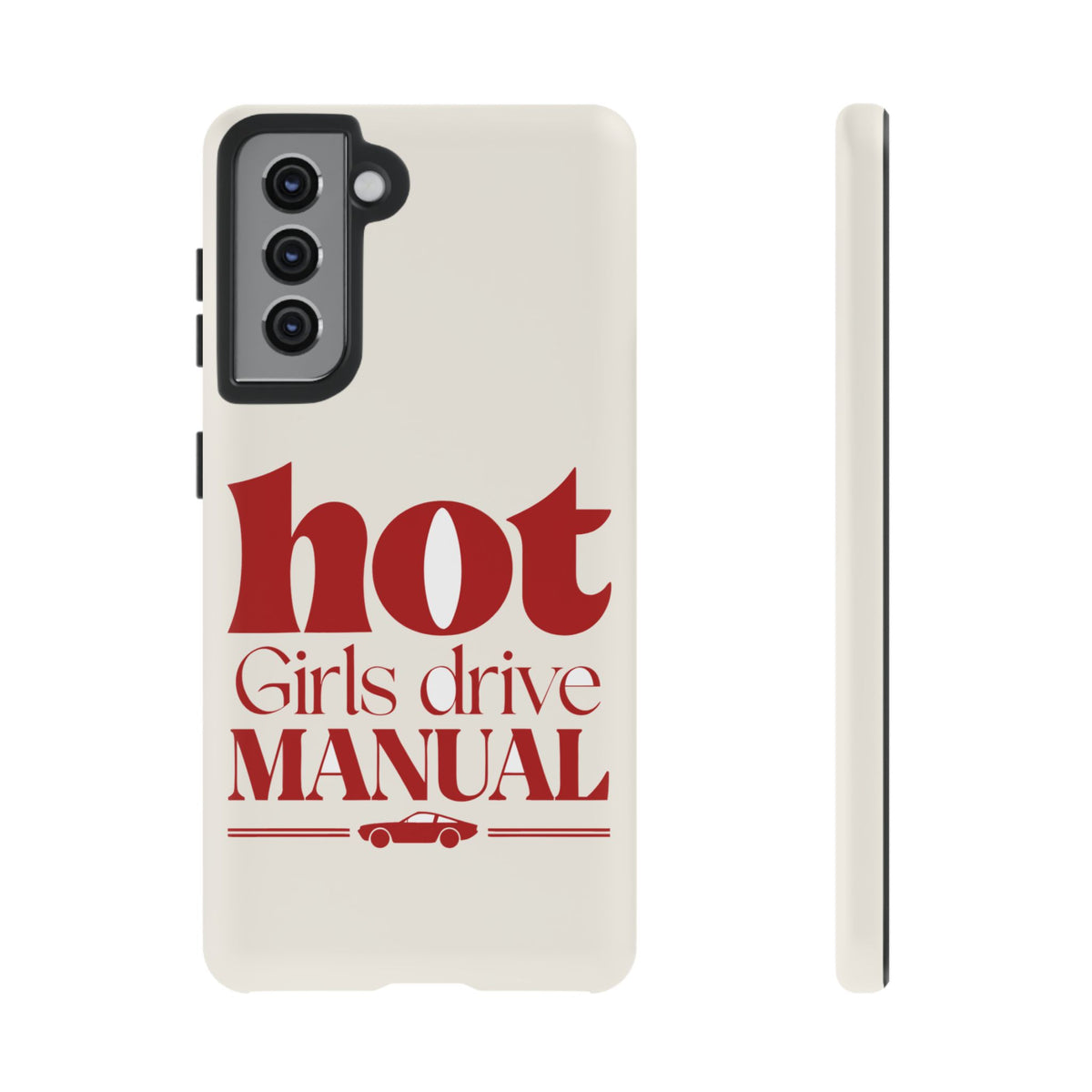 Hot Girls Drive Manual — Samsung Galaxy Tough Case