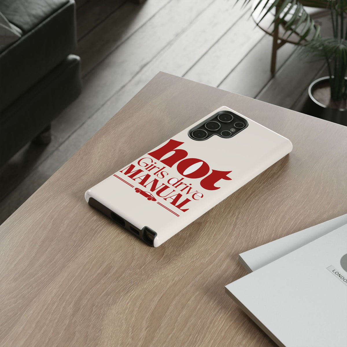Hot Girls Drive Manual — Samsung Galaxy Tough Case