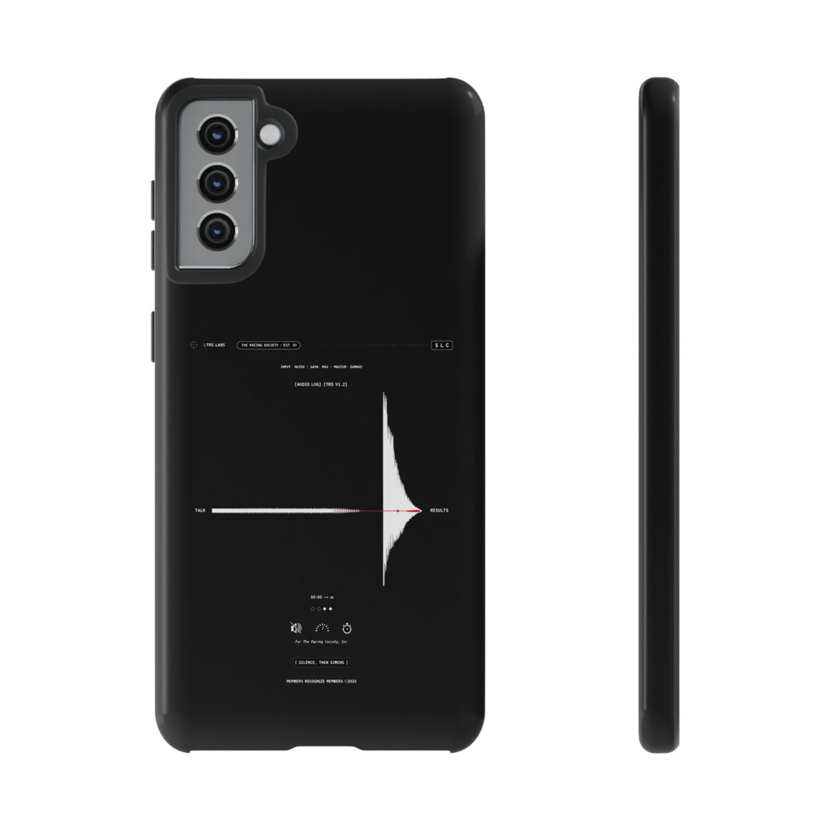 Silence, Then Sirens — Samsung Galaxy Tough Case