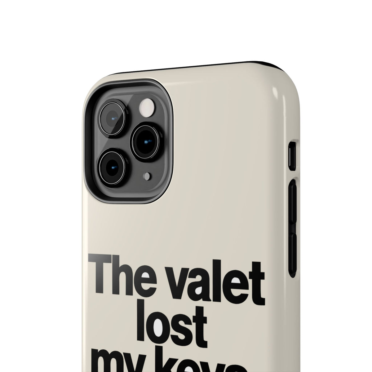 The Valet Lost My Keys — iPhone Tough Case