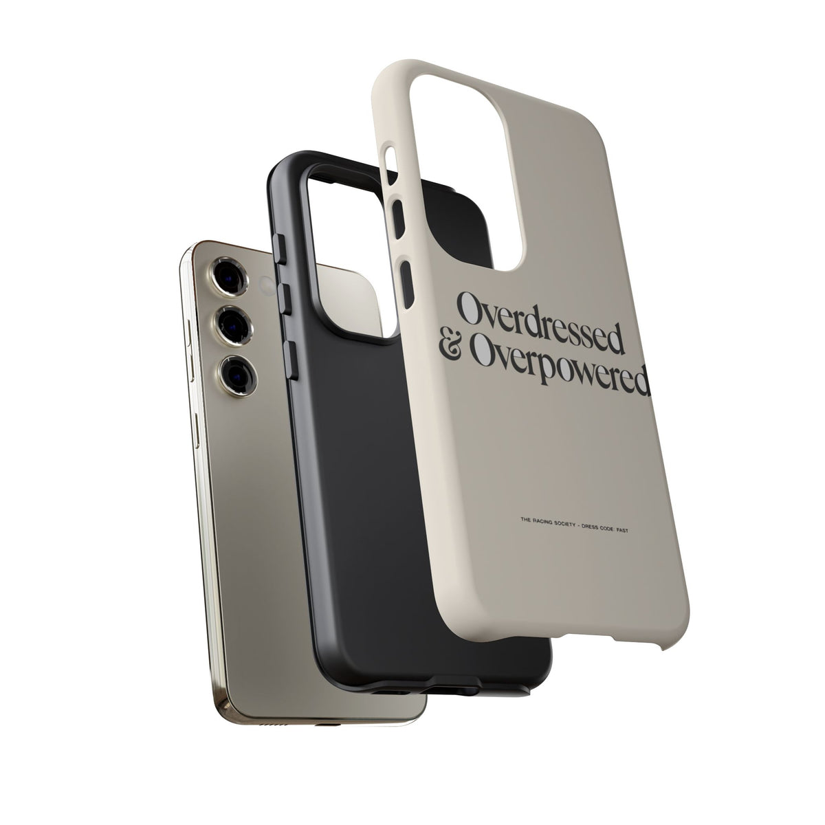 Overdressed & Overpowered — Samsung Galaxy Tough Case