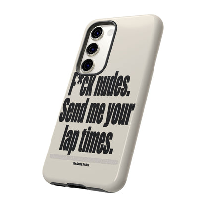 Send Me Your Lap Times — Samsung Galaxy Tough Case