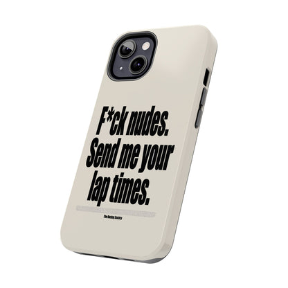 Send Me Your Lap Times — iPhone Tough Case
