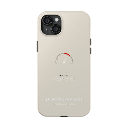 Pressure Is A Privilege — iPhone Tough Case