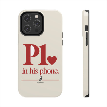 P1 In His Phone — iPhone Tough Case