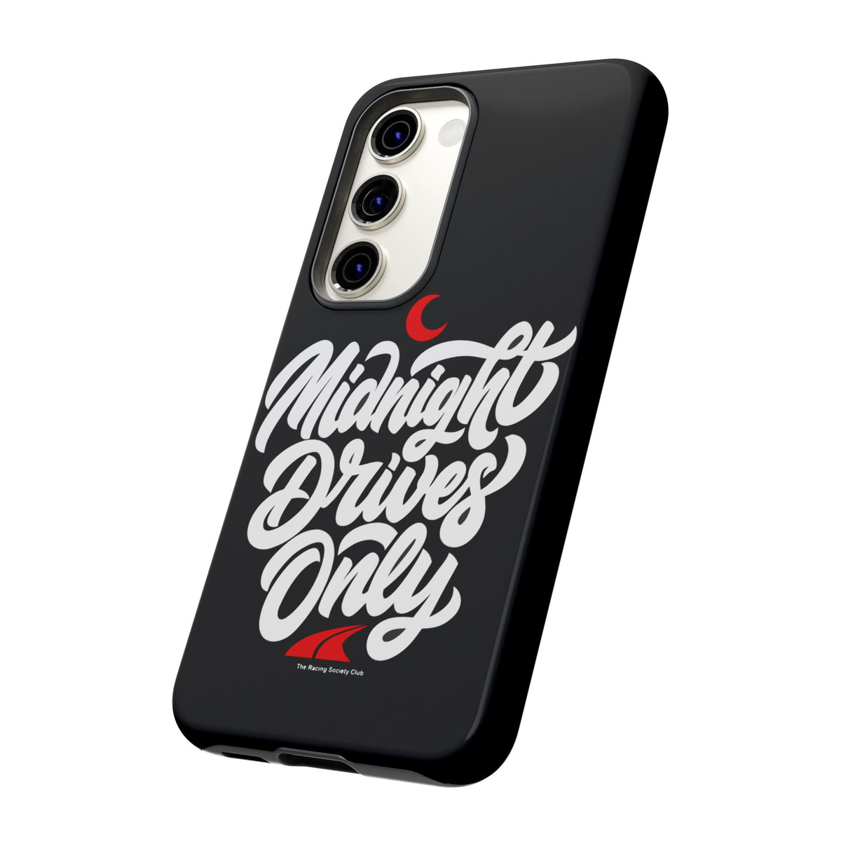 Midnight Drives Only — Samsung Galaxy Tough Case