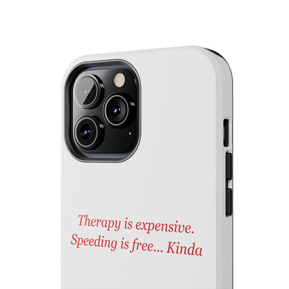 Therapy Is Expensive — iPhone Tough Case