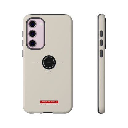 Starve The Doubt — Samsung Galaxy Tough Case