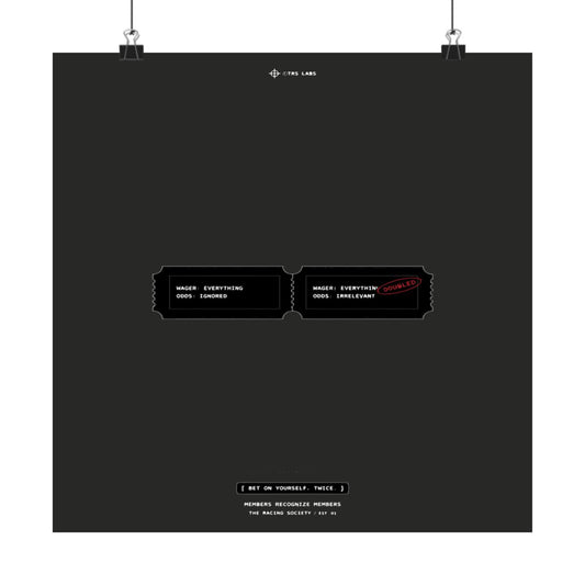 Bet On Yourself. Twice. — TRS Labs art print