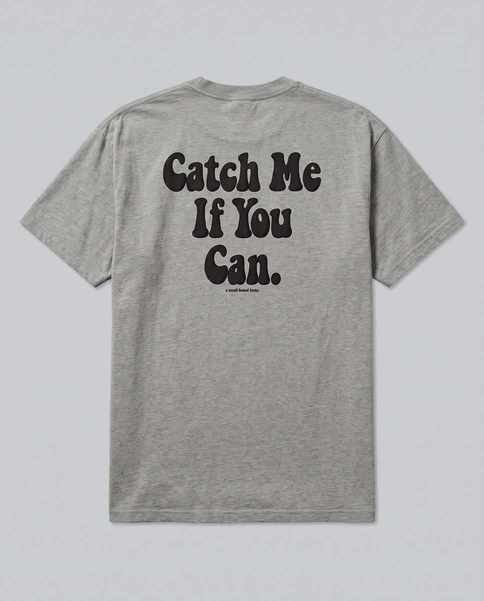 Catch Me If You Can — back flat, Faded Grey