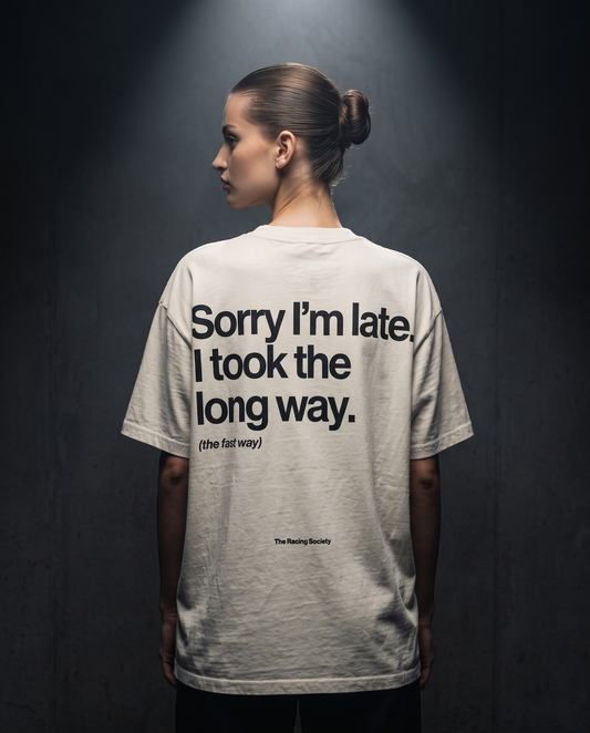 Sorry I'm Late, I Took The Long Way — editorial