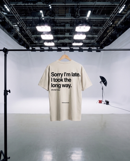 Sorry I'm Late, I Took The Long Way — hanger
