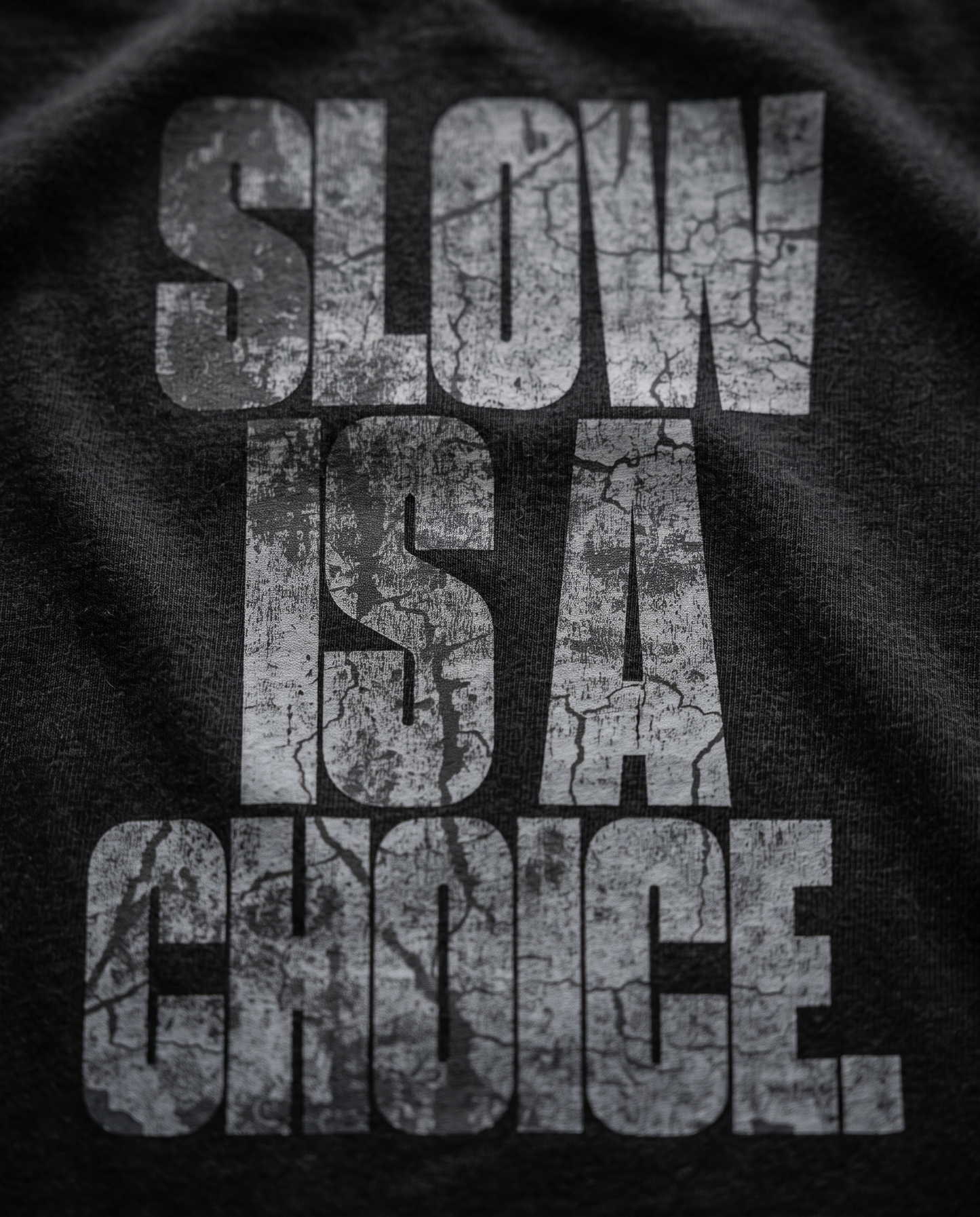 Slow Is A Choice — print macro