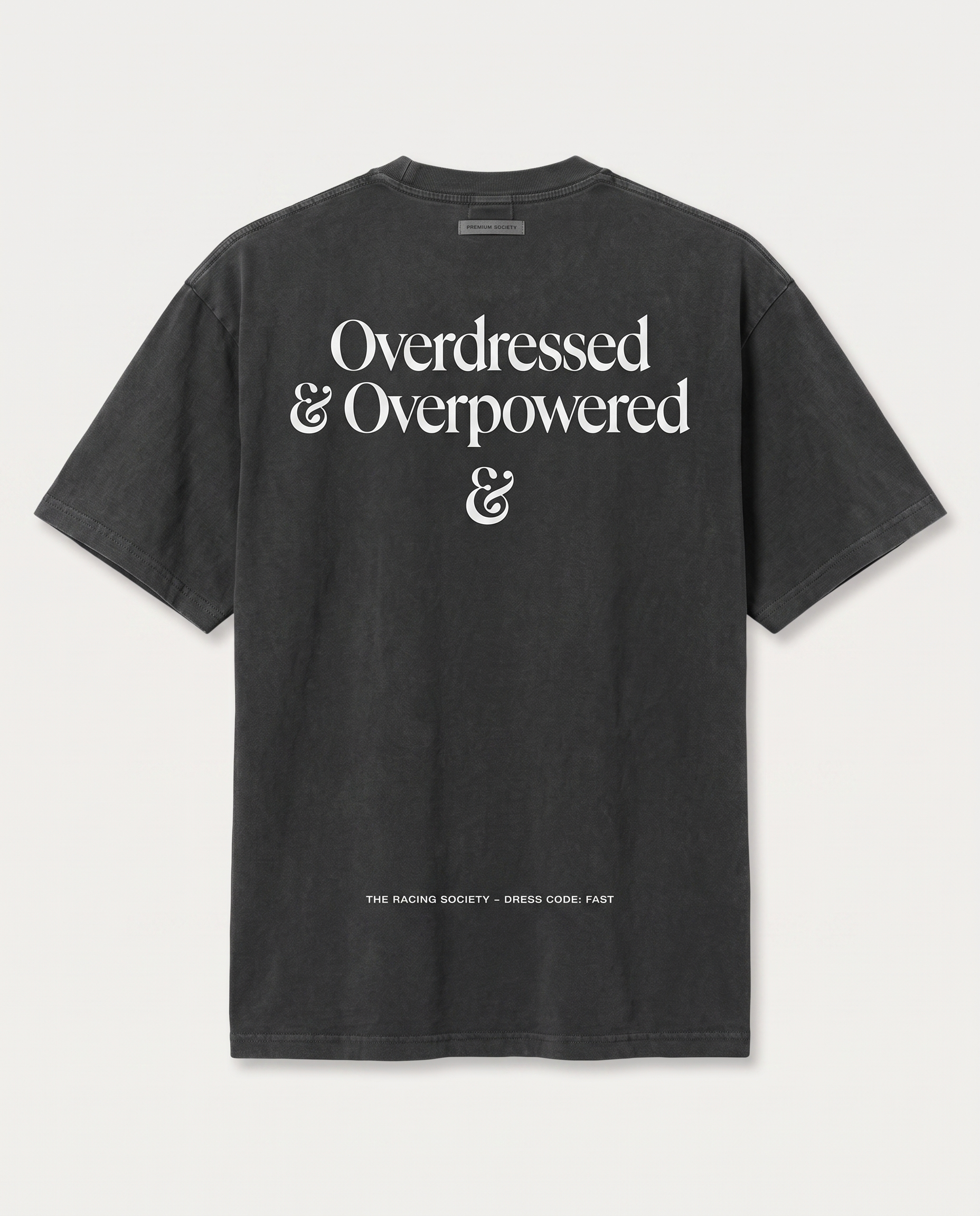 Overdressed & Overpowered — back flat, Faded Black