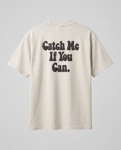 Catch Me If You Can — back flat, Faded Bone