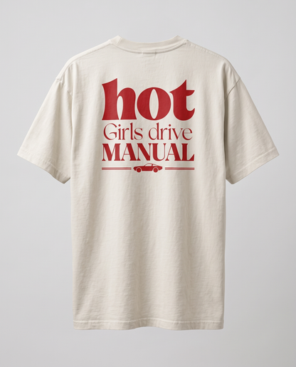 Hot Girls Drive Manual — back flat, Faded Bone